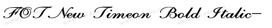 FOTNew Timeon Bold Italic字体转换